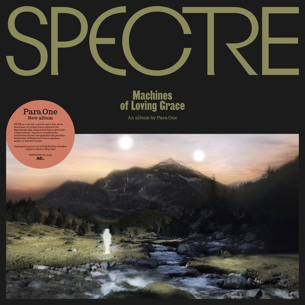 PARA ONE - SPECTRE: Machines Of Loving Grace
