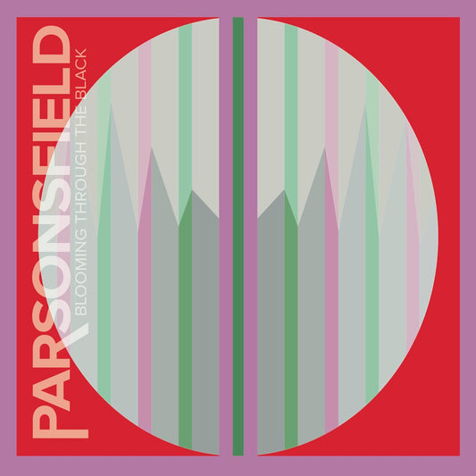 Parsonsfield - Blooming Through The Black (Vinyl)
