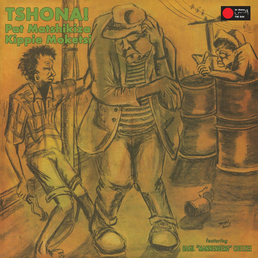 Pat Matshikiza & Kippie Moketsi Feat. Basil Mannenberg Coetzee - Tshona! (LP) - Joco Records