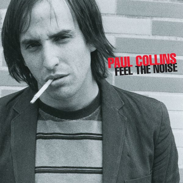 Paul Collins - Feel The Noise (Vinyl) - Joco Records