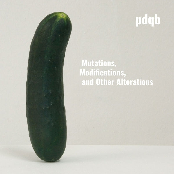 Pdqb - Mutations, Modifications, And Other Alterations (2 LP)