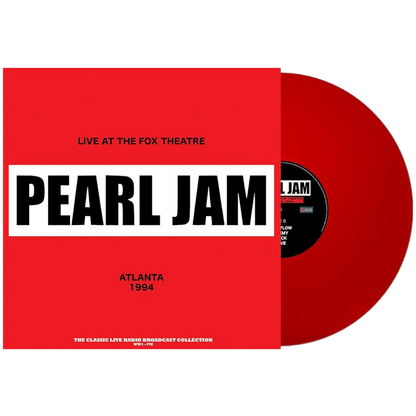 Pearl Jam - Live at the Fox Theatre, Atlanta 1994 (Import, Broadcast Recordings, Red Vinyl) (LP) - Joco Records