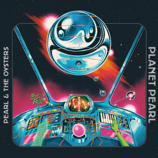Pearl & The Oysters - Planet Pearl (SPACE WARP SPLATTER Vinyl)