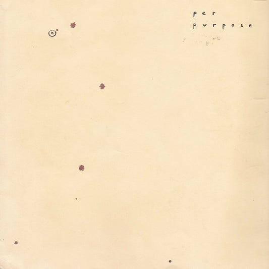 Per Purpose - Circle The Stains (Vinyl) - Joco Records