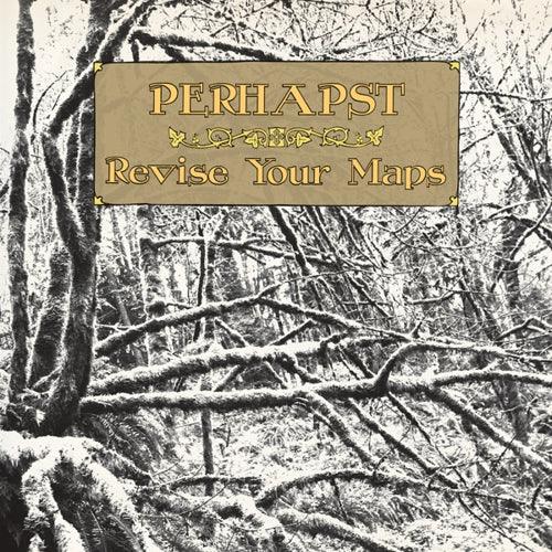 Perhapst - Revise Your Maps (LP) - Joco Records