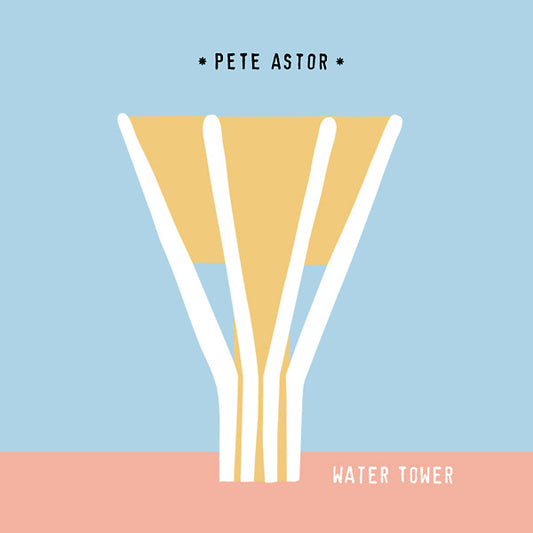 Pete Astor - Water Tower/What A World (Vinyl)