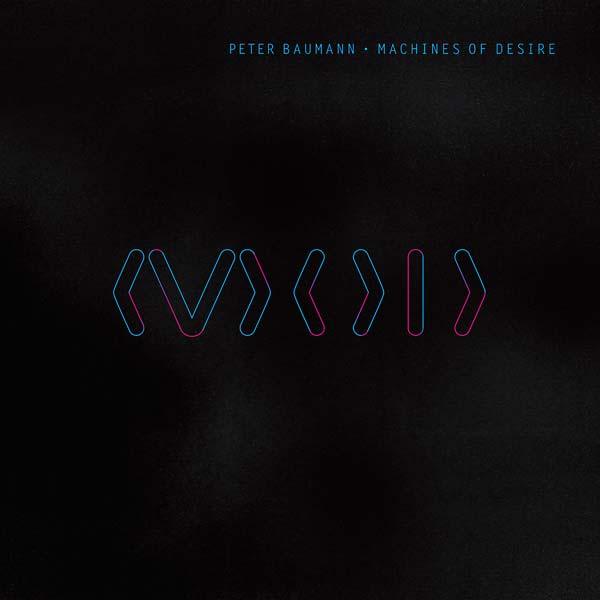 Peter Baumann - Machines Of Desire (LP) - Joco Records