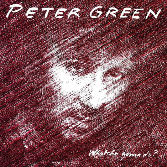 Peter Green - Whatcha Gonna Do (180 Gram Black Vinyl) (LP) - Joco Records