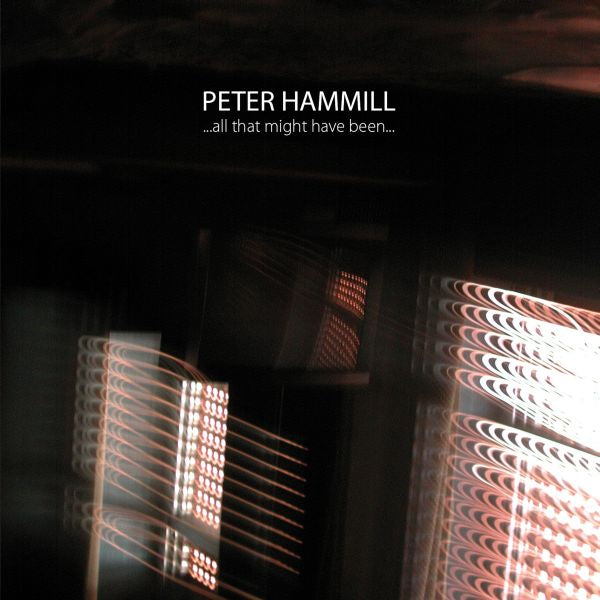 Peter Hammill - All That Might Have Been (Vinyl) - Joco Records