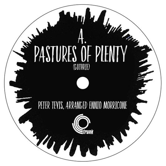 Peter Tevis/Ennio Morricone - Pastures Of Plenty (7 - Inch Single) - Joco Records