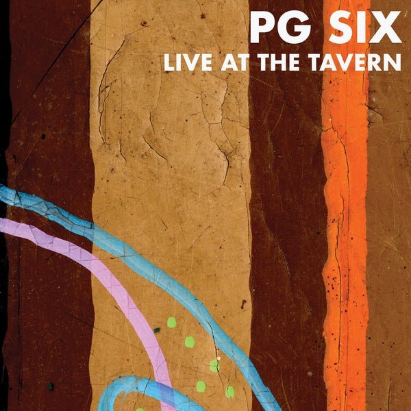P.G. Six - Live At The Tavern (LP) - Joco Records