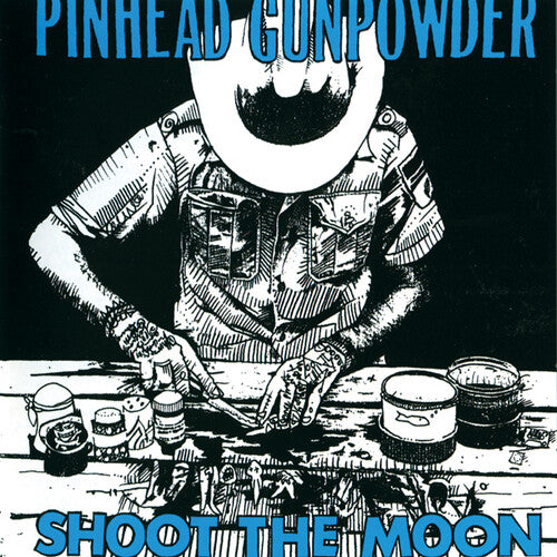 Pinhead Gunpowder - Shoot The Moon (LP) - Joco Records