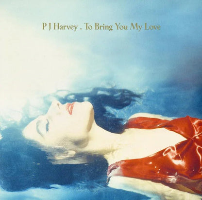 Pj Harvey - To Bring You My Love (180 Gram) (LP) - Joco Records