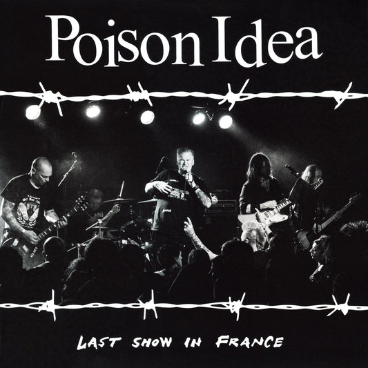 Poison Idea - Last Show In France (Limited Editon, Burgundy Vinyl) (LP) - Joco Records