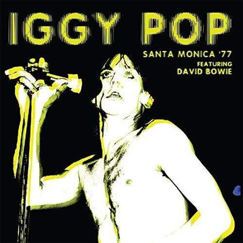 Iggy Pop - Santa Monica '77 feat. David Bowie (Broadcast Import) (LP)