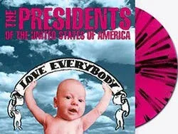 Presidents of the United States of America - Love Everybody (Limited Edition, Pink & Black Splatter Vinyl) (LP) - Joco Records
