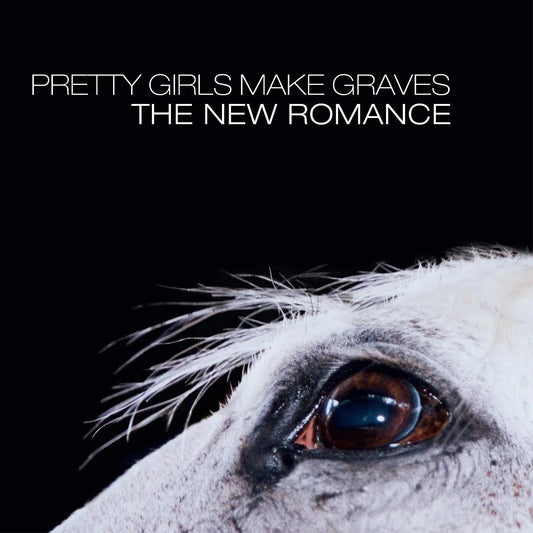 Pretty Girls Make Graves - The New Romance (Opaque White Vinyl) (LP) - Joco Records