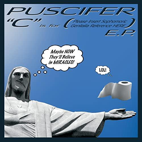 Puscifer - C Is For (Please Insert Sophomoric Genitalia Reference Here) (12-Inch Vinyl EP) - Joco Records