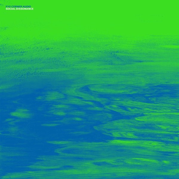 Pye Corner Audio - Social Dissonance (LP) - Joco Records