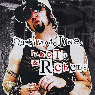 Quasimodo Jones - Robots & Rebels (2 LP) - Joco Records