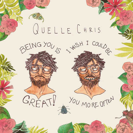 Quelle Chris - Being You Is Great, I Wish I Could Be You More Often (Multi-Color Splatter Vinyl) (LP) - Joco Records