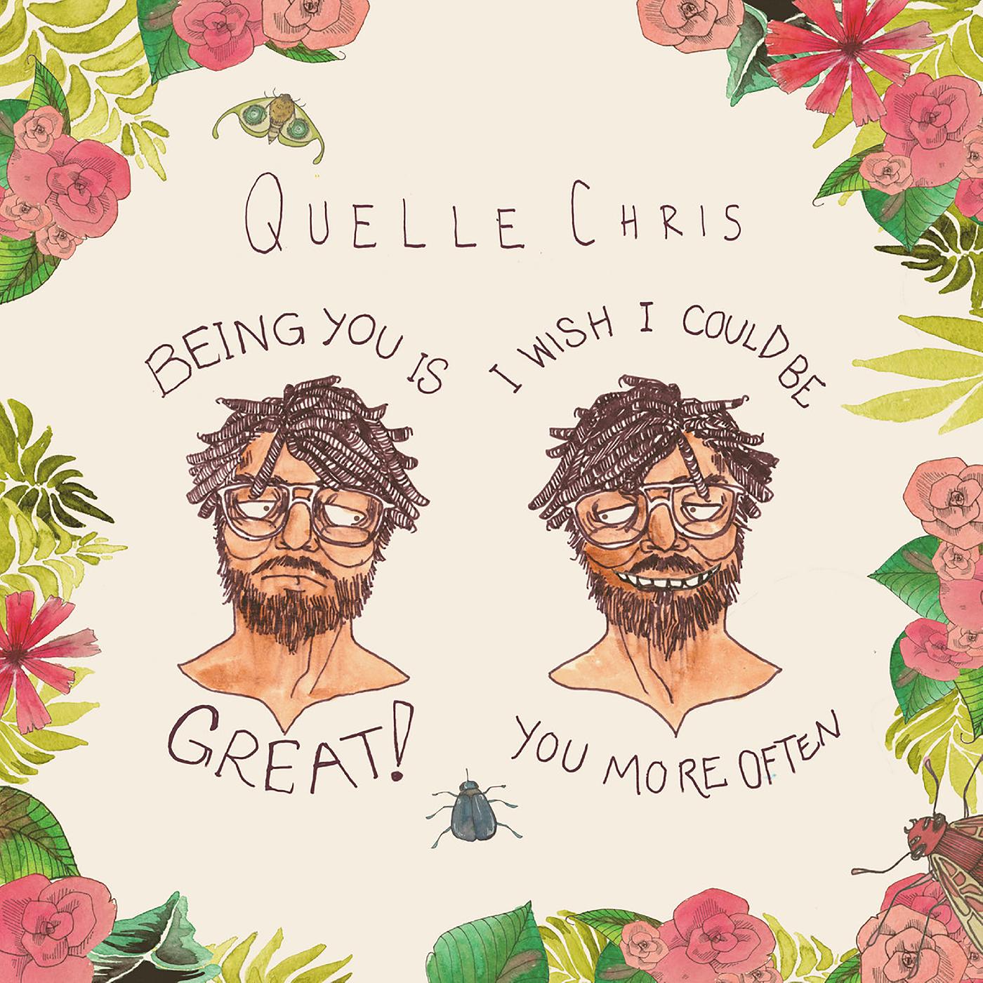 Quelle Chris - Being You Is Great, I Wish I Could Be You More Often (MULTI COLOR SPLATTER VINYL) - Joco Records
