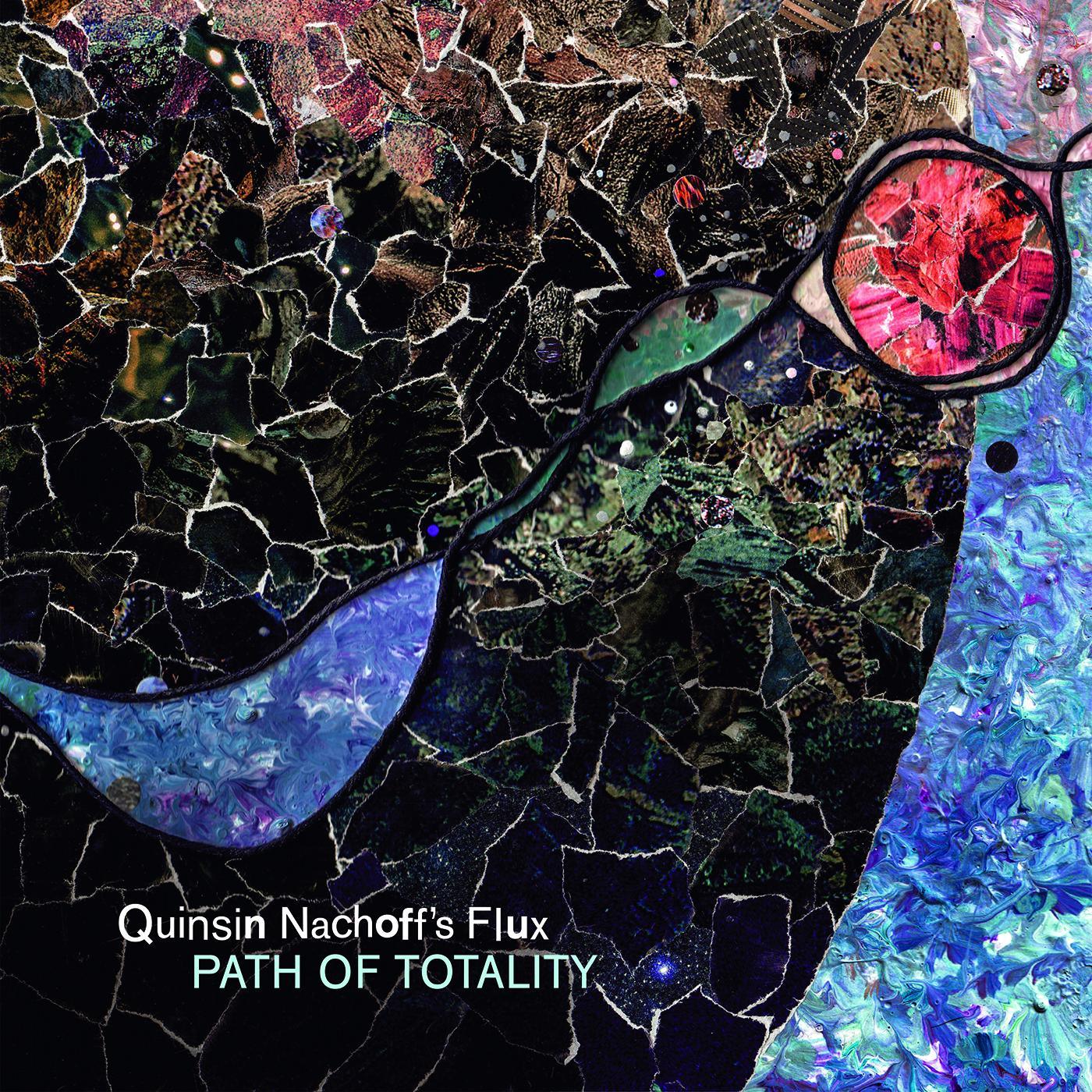 Quinsin Nachoff's Flux - Path Of Totality (2 LP) - Joco Records