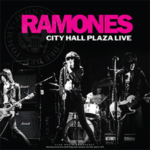 Ramones - City Hall Plaza Live (Import) (Vinyl) - Joco Records