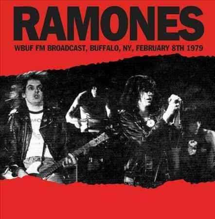 Ramones - Wbuf Fm Broadcast Buffalo Ny February 8Th 1979 (Vinyl)