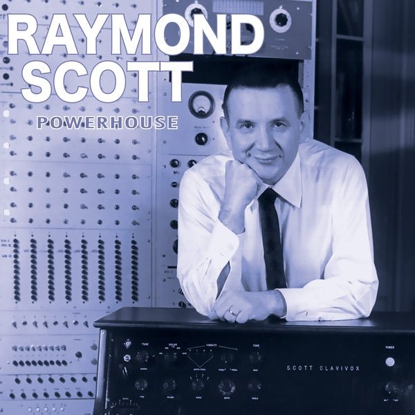 Raymond Scott - Powerhouse (Lp) - Joco Records
