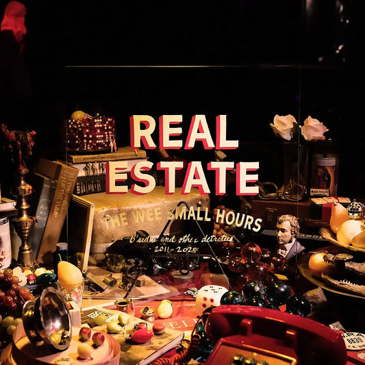 Real Estate - The Wee Small Hours: B-Sides And Other Detritus 2011-2025 - Joco Records
