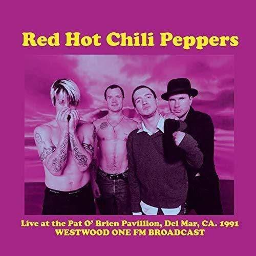 Red Hot Chili Peppers - Live At The Pat O'Brien Pavillion. Del Mar Ca. 1991: Westwood One Fm Broadcast (LP) - Joco Records