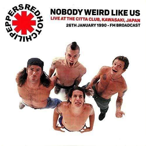 Red Hot Chili Peppers - Nobody Weird Like Us: Live At The Kawasaki Citta Club 1990 - Fm (LP) - Joco Records