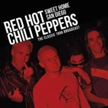 Red Hot Chili Peppers - Sweet Home San Diego (Broadcast Import) (Vinyl) - Joco Records