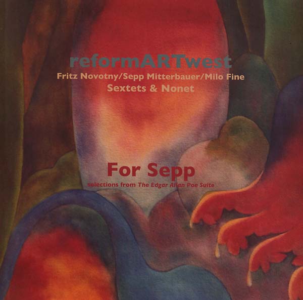Reformartwest - For Sepp (Selections From The Edgar Allan Poe Suite) (Vinyl) - Joco Records