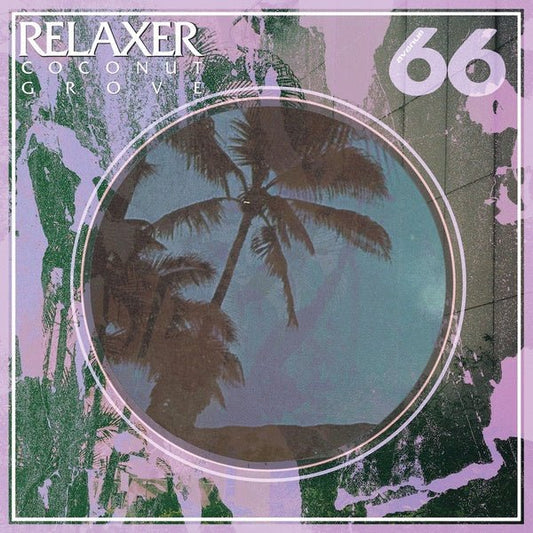 Relaxer - Coconut Grove (2 LP) - Joco Records