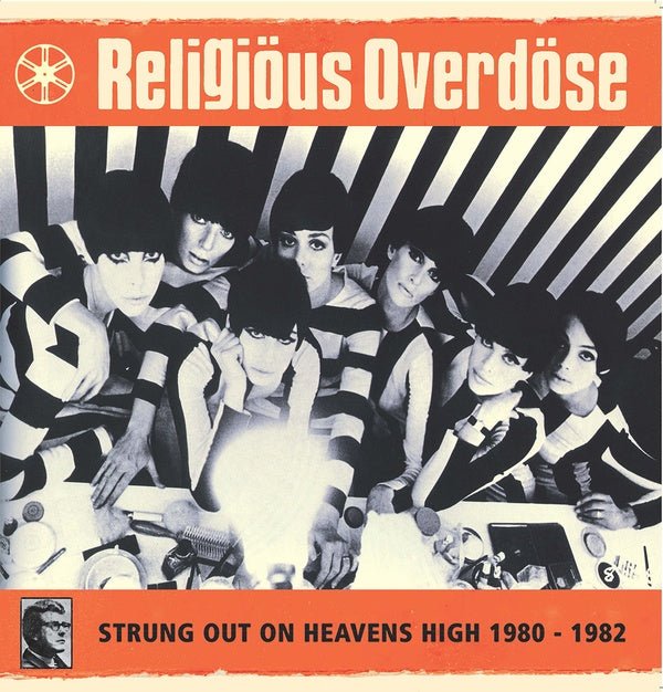 Religious Overdose - Strung Out On Heavens High 1980 - 1982 (2 LP) - Joco Records