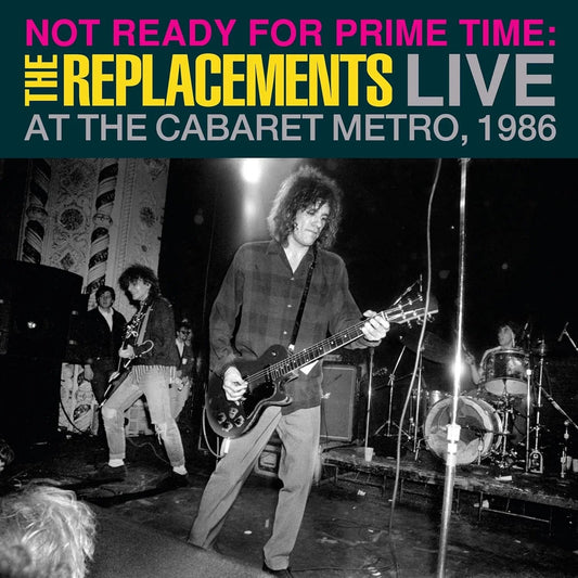 Replacements - Not Ready For Prime Time: Live At The Cabaret Metro, 1986 (RSD 2024 Exclusive) (2 LP) - Joco Records