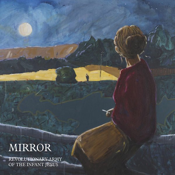 Revolutionary Army Of The Infant Jesus - Mirror (LP) - Joco Records