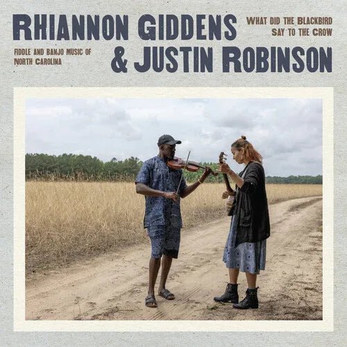 Rhiannon Giddens & Justin Robinson - What Did The Blackbird Say To The Crow (LP) - Joco Records