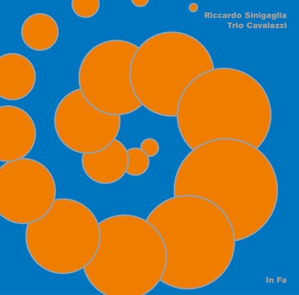 Riccardo Sinigaglia & Trio Cavalazzi - In Fa (LP) - Joco Records