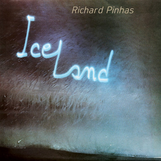 Richard Pinhas - Iceland (Vinyl)