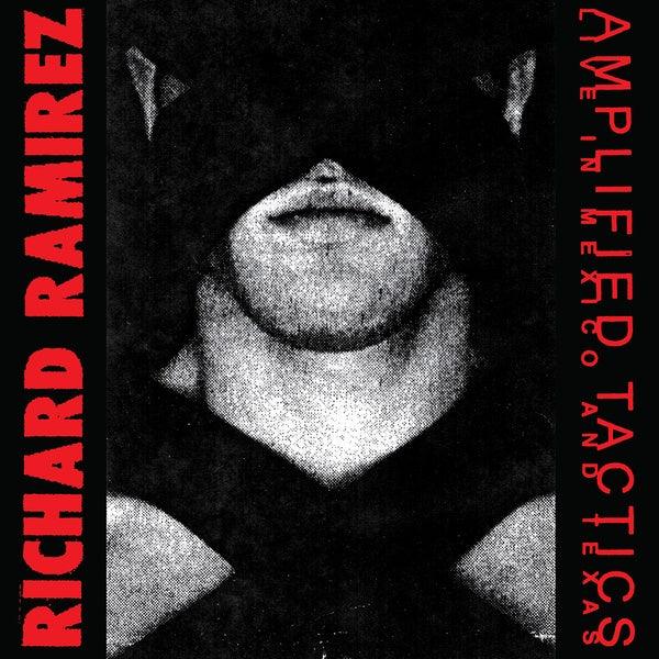 Richard Ramirez - Amplified Tactics (2 LP) - Joco Records