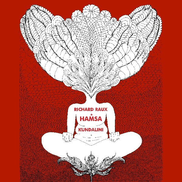 Richard Raux & Hamsa - Kundalini (LP) - Joco Records