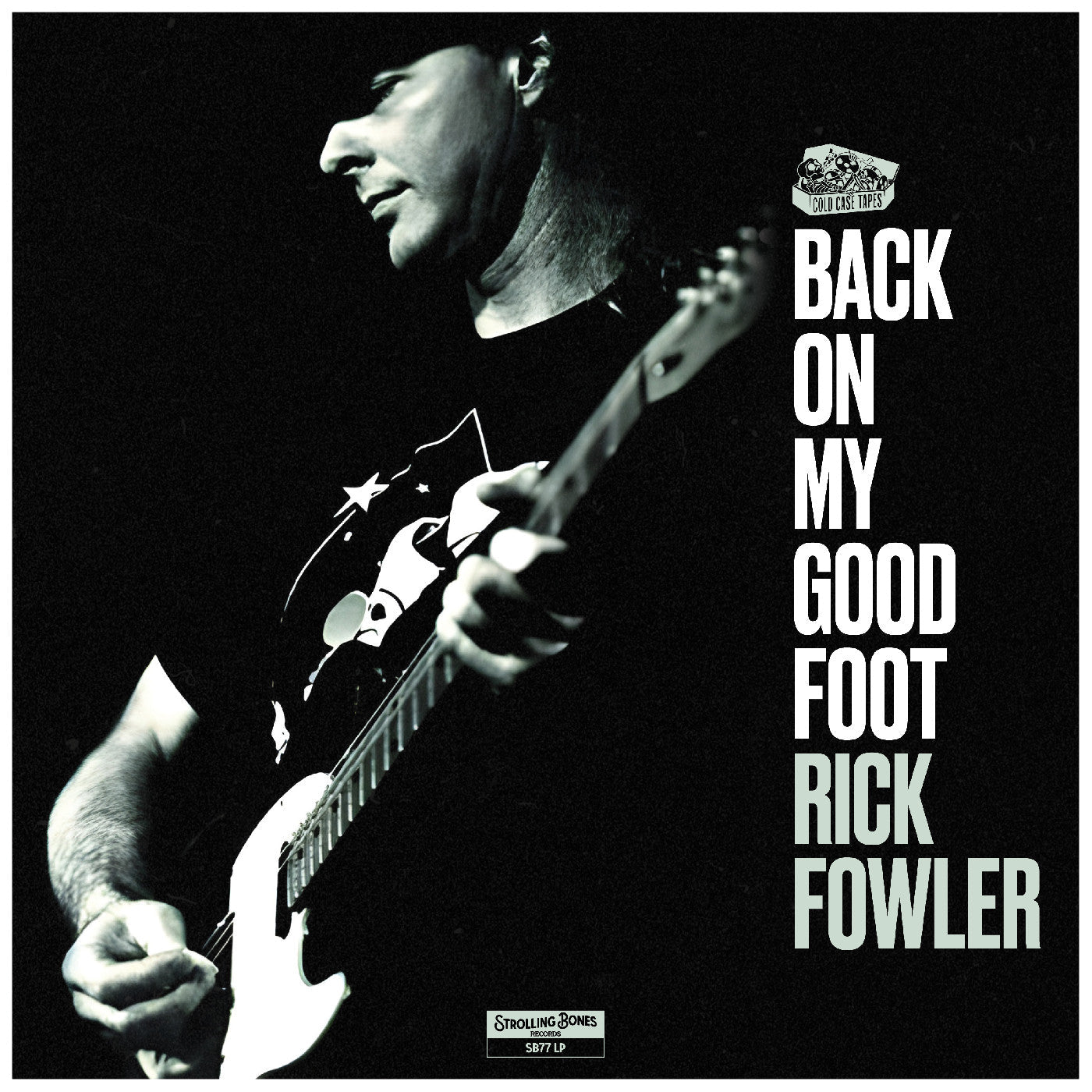 Rick Fowler - Back On My Good Foot (Vinyl) - Joco Records