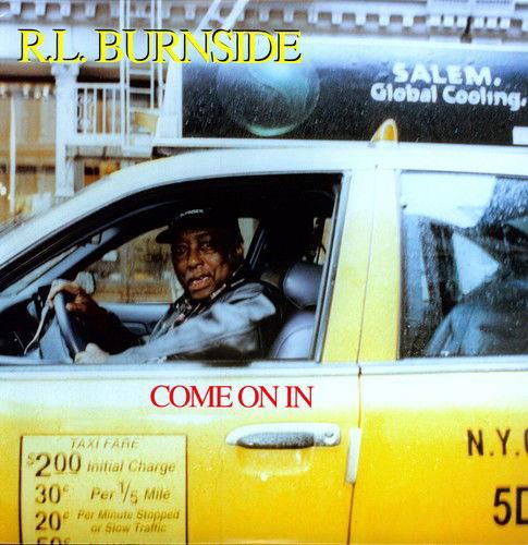 R.L. Burnside - Come On In (LP) - Joco Records