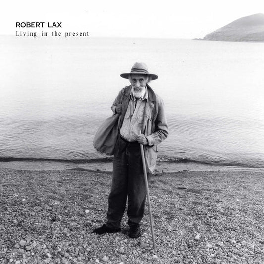 Robert Lax - Living In The Present (LP)