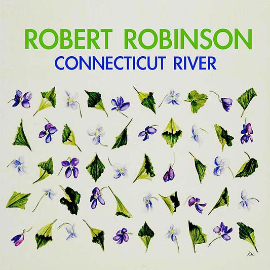 ROBERT ROBINSON - Connecticut River