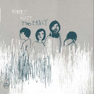 Robert Scott - Too Early (7 - Inch Single) - Joco Records