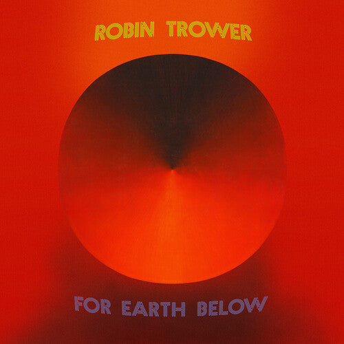 Robin Trower - For Earth Below: 50th Anniversary Edition (2 LP)
